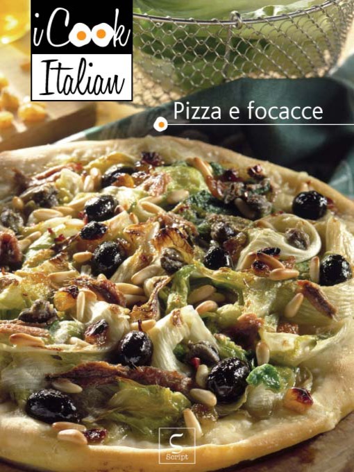 Title details for Pizza e focacce by Monica Monari - Available